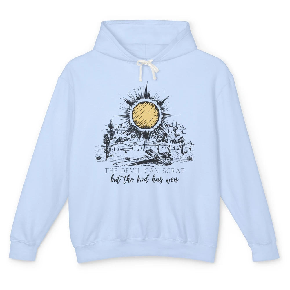 The Devil Can Scrap But The Lord Has Won Western Christian Unisex Lightweight Hoodie