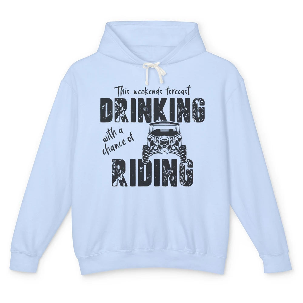 Vintage UTV Weekend Forecast Drinking Mud Riding SXS Life Unisex Lightweight Hoodie