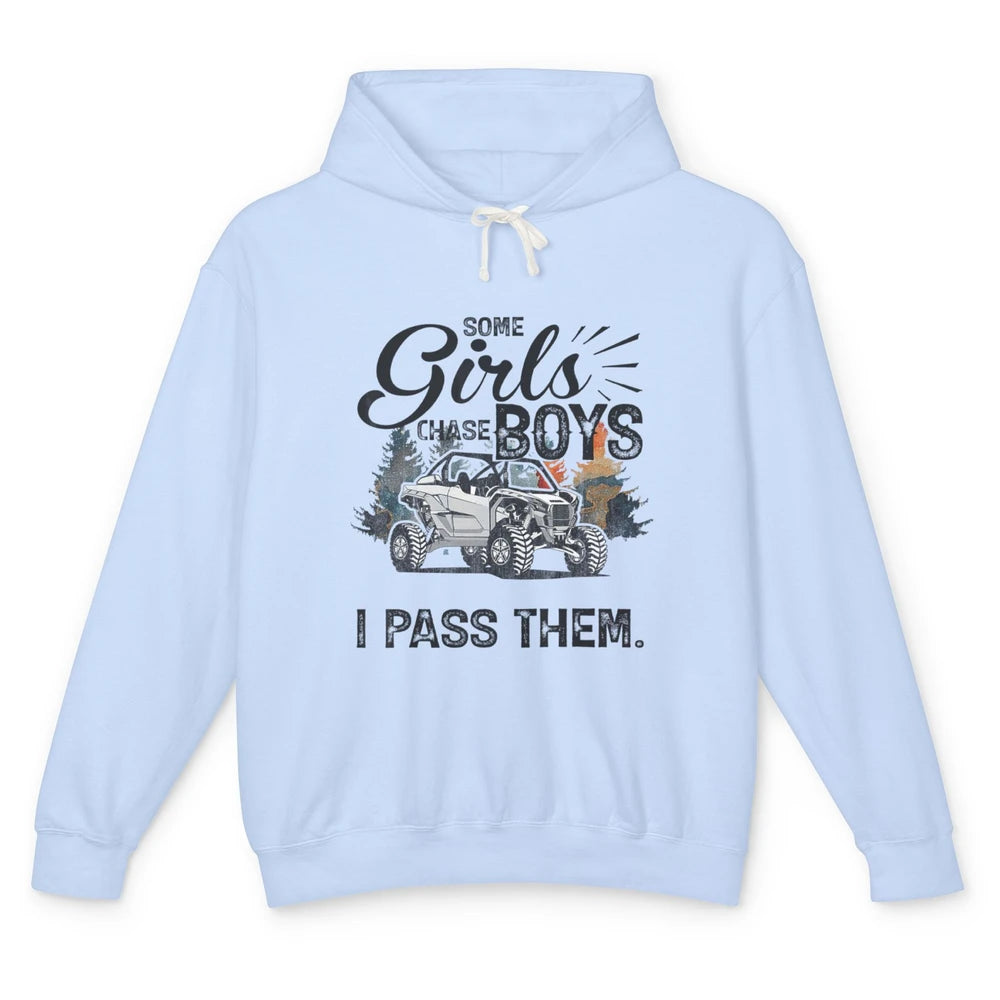 Girls Chase Boys I Pass Them Mud UTV Retro ATV SXS Offroad Unisex Lightweight Hoodie