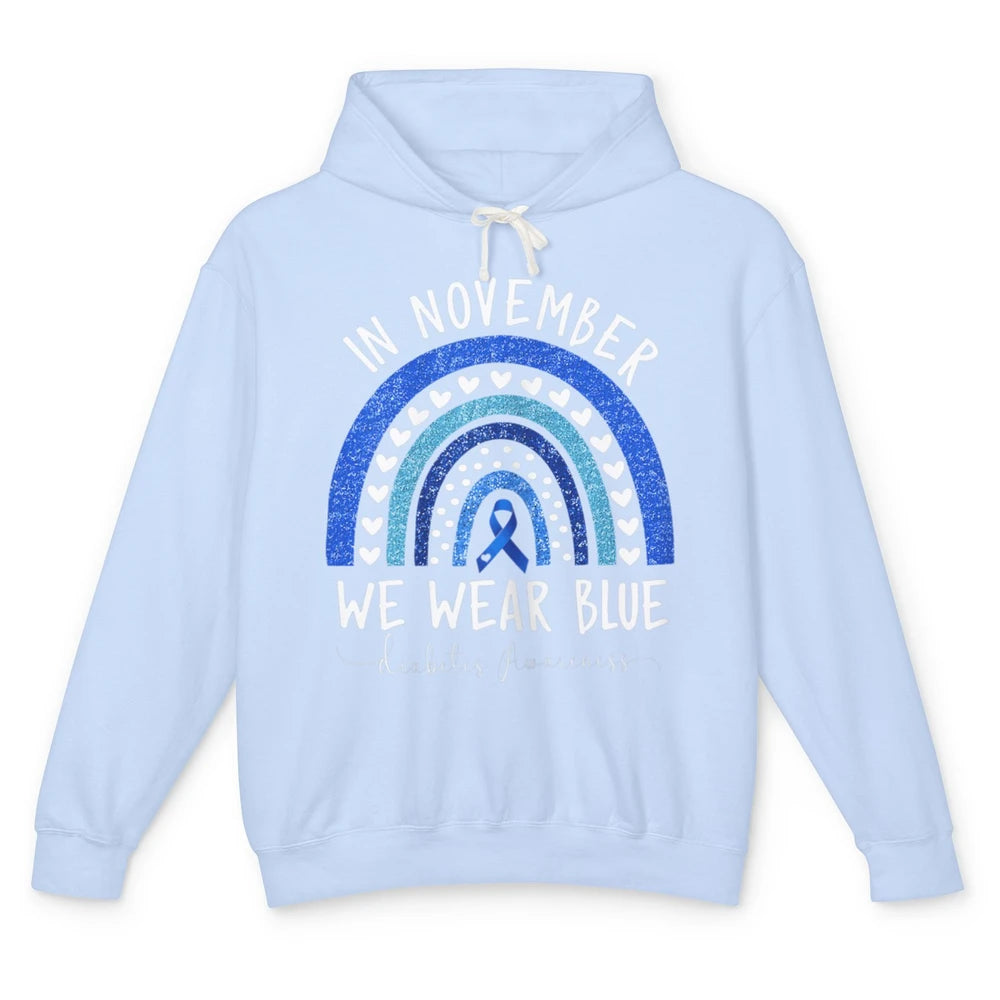 November Wear Blue Diabetes Awareness Rainbow Diabetic T1D Unisex Lightweight Hoodie