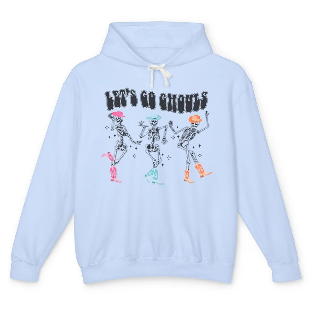 Dancing Skeleton Cowboy Let's Go Ghouls Western Halloween Unisex Lightweight Hoodie