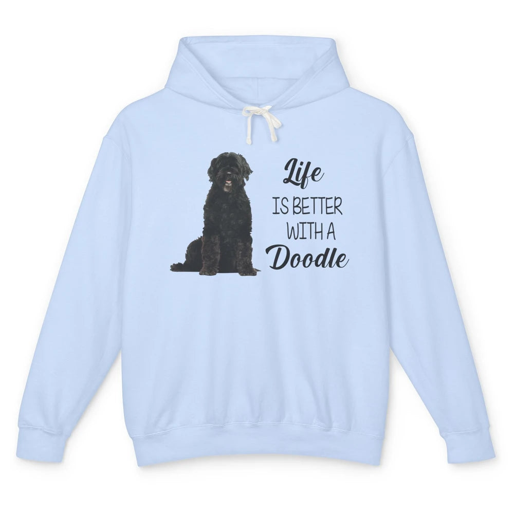 Black Labradoodle Life Is Better With A Doodle Dog Mom Gift Unisex Lightweight Hoodie