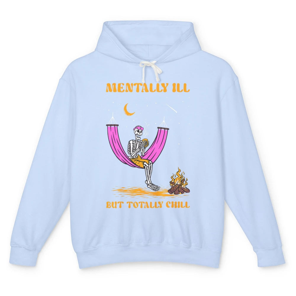 Mentally Ill Skeleton Fire Moon Mental Health Matter Therapy Unisex Lightweight Hoodie