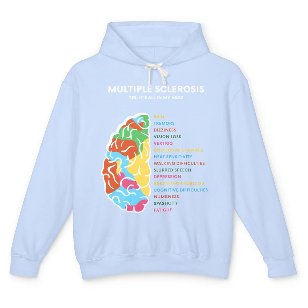 Multiple Sclerosis Awareness Its All In My Head Ms Ribbon Unisex Lightweight Hoodie