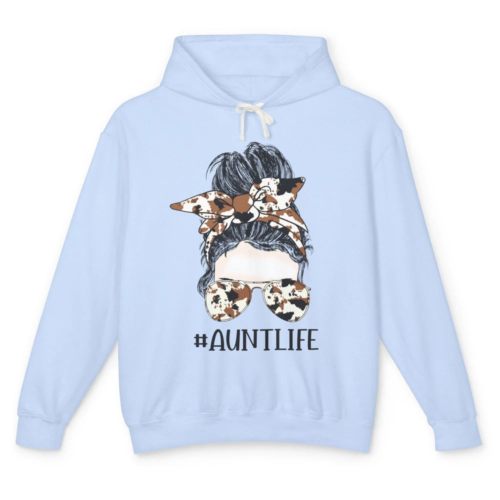 Aunt Life Messy Bun Glasses Cowhide Western Auntie Life Unisex Lightweight Hoodie