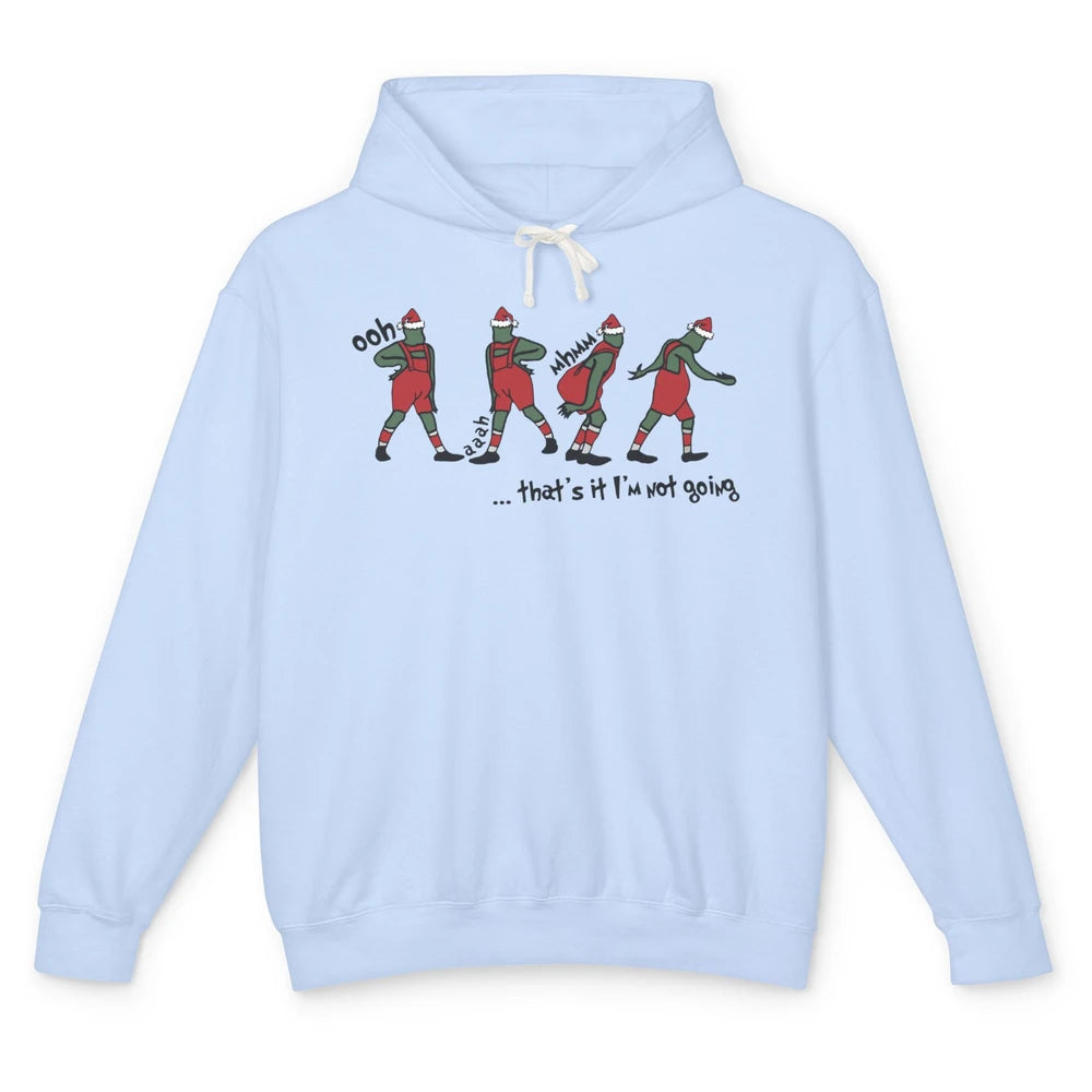 Funny Christmas Santa That's It I'm Not Going Winter Holiday Unisex Lightweight Hoodie