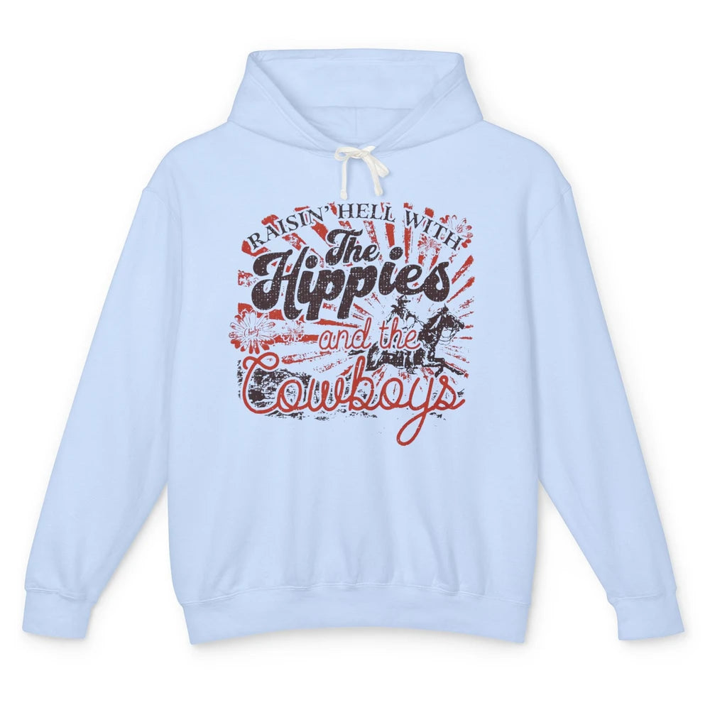 Retro Raisin' Hell With The Hippies And The Cowboys Country Unisex Lightweight Hoodie