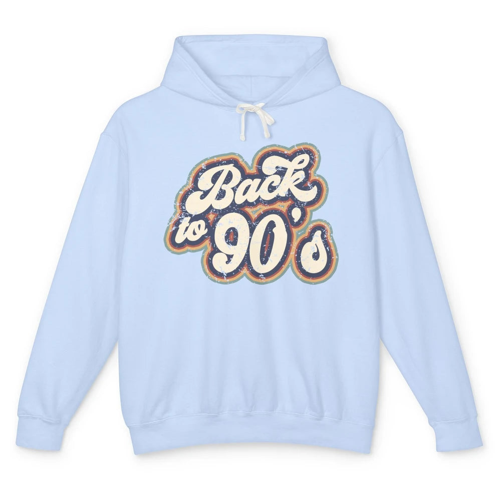 Vintage Made In The 90's Back To 90s Born Birthday Day Gift Unisex Lightweight Hoodie