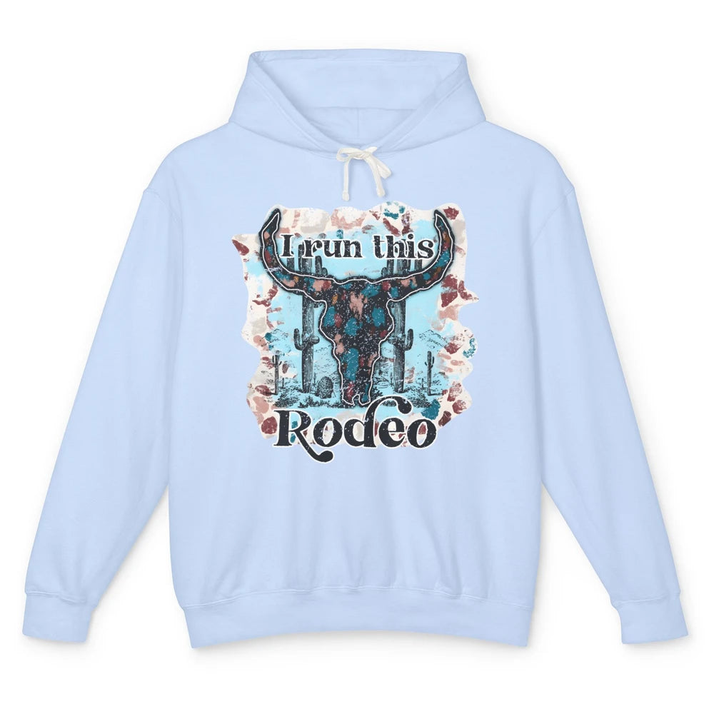 Leopard Bull Skull I Run This Rodeo Desert Cactus Western Unisex Lightweight Hoodie