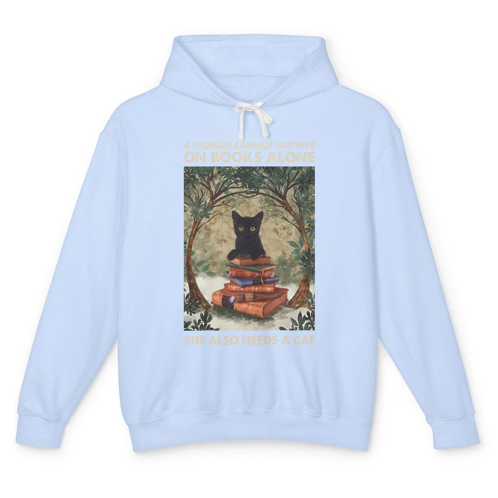 A Woman Cannot Survive On Books Alone She Also Needs A Cat Unisex Lightweight Hoodie