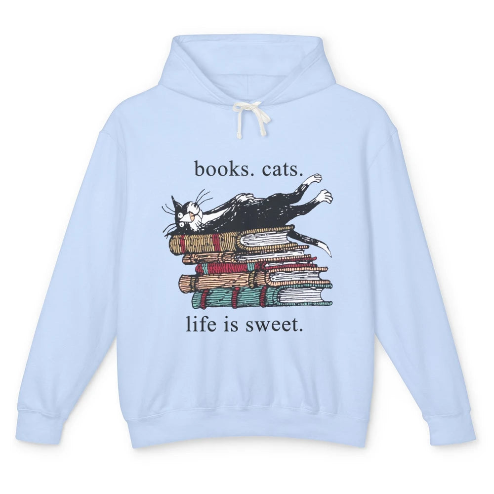 Books Cats Life Is Sweet Cat Book Lovers Reading Book Unisex Lightweight Hoodie