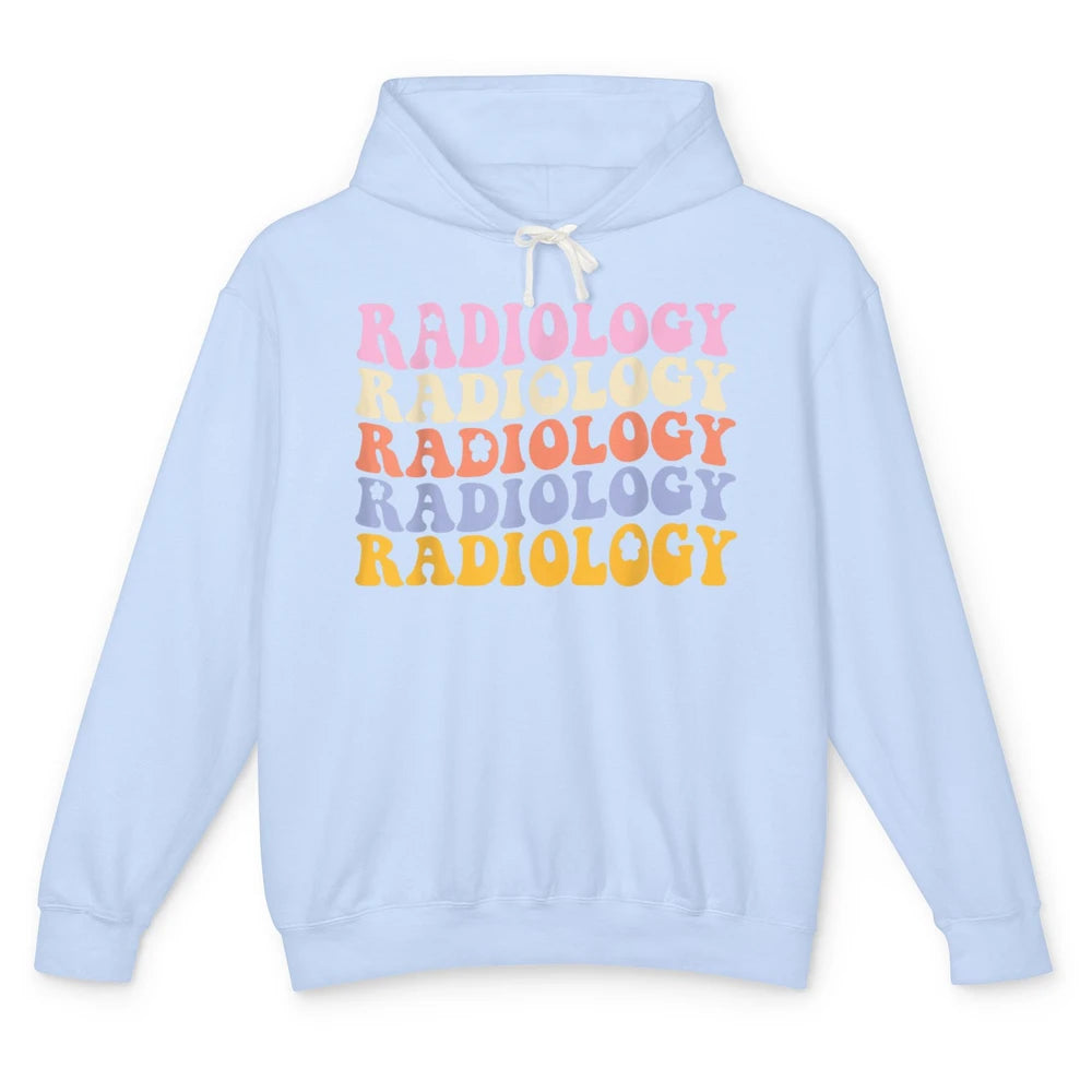 Groovy Radiology Life Radiologist Rad Tech Technologist Boho Unisex Lightweight Hoodie