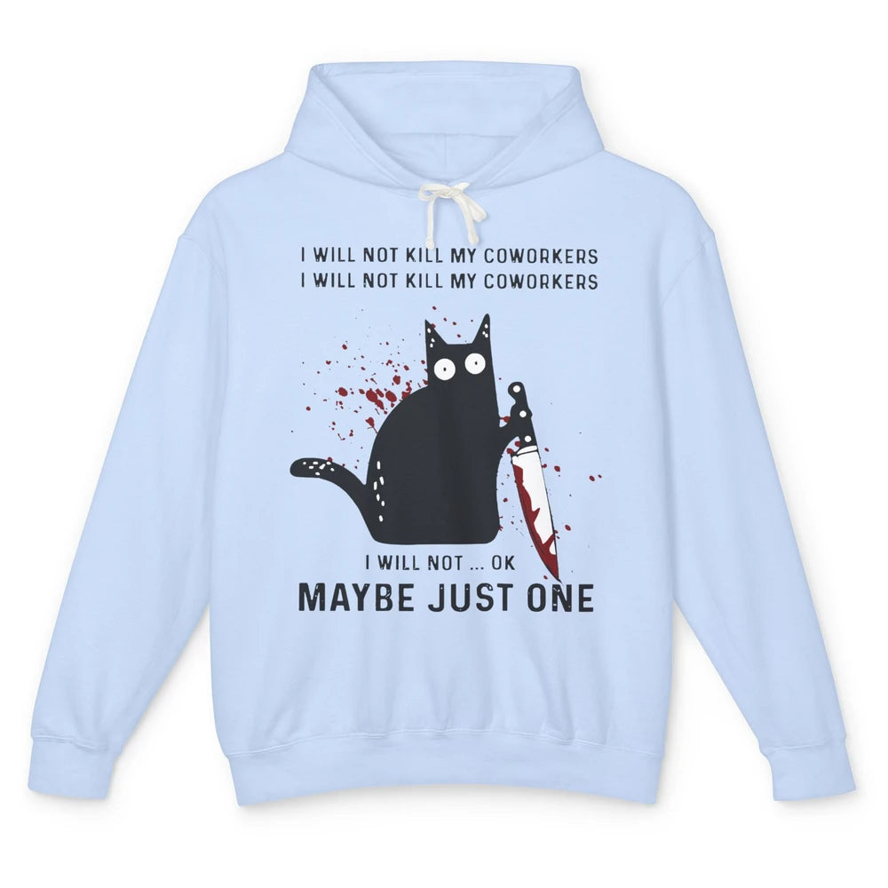 I Will Not Kill My Coworkers Murderous Black Cat With Knife Unisex Lightweight Hoodie