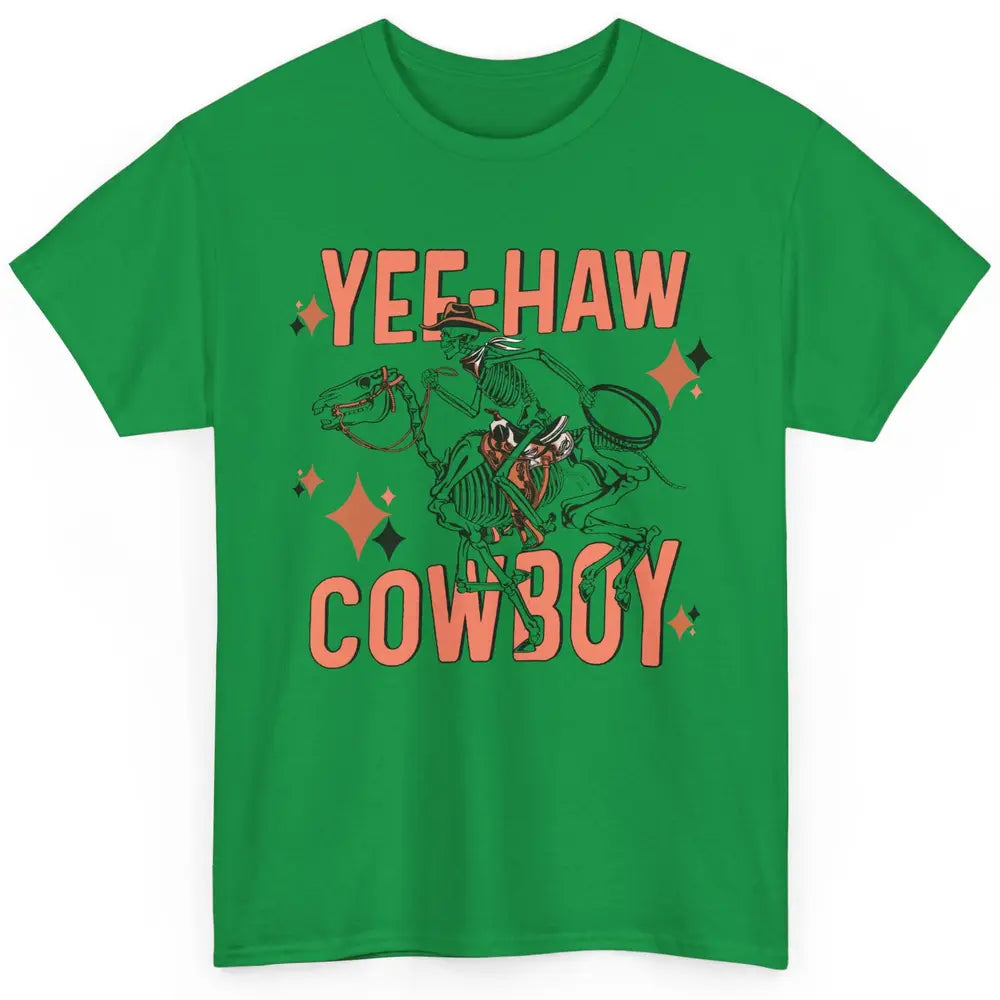 Cowboy Skeleton Riding Horse Yeehaw Western Country Cowgirl Classic Unisex T-Shirt