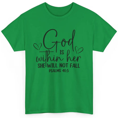 Christian God Is Within Her She Will Not Fall Bible Verse Classic Unisex T-Shirt