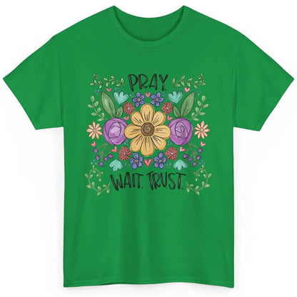 Floral Christian Faith Pray Wait Trust Bible Verse Hand Draw Classic Unisex T-Shirt