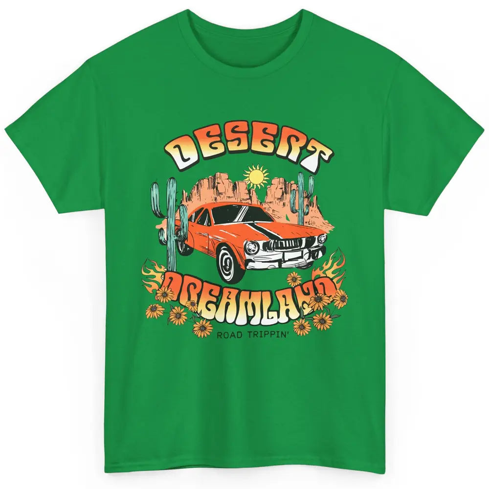 Desert Dreamland Road Tripping Car Desert Cactus Western Classic Unisex T-Shirt