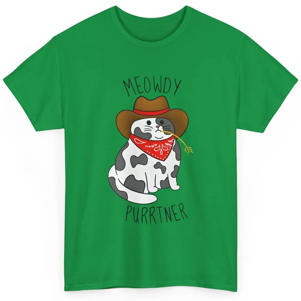 Cowboy Cat Funny Meowdy Purrtner Western Sarcastic Partner Classic Unisex T-Shirt