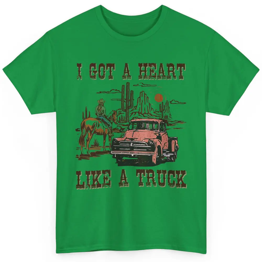 Western Sunset Cowgirl I Got Heart Like Truck Rodeo Cactus Classic Unisex T-Shirt