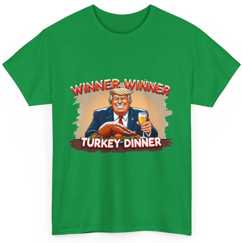 Funny Trump Winner Turkey Dinner Thanksgiving Donald Trump President Republican Classic Unisex T-Shirt