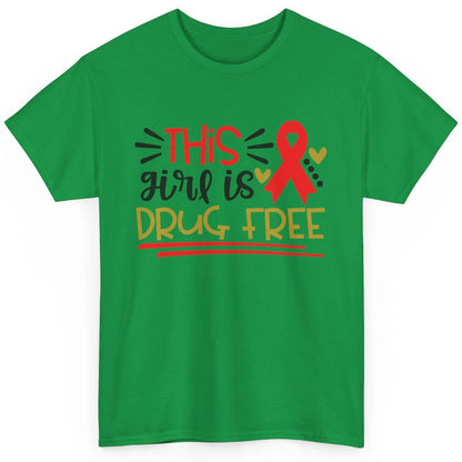 This Girl Is Drug Free Red Ribbon Week Say No To Drugs Classic Unisex T-Shirt