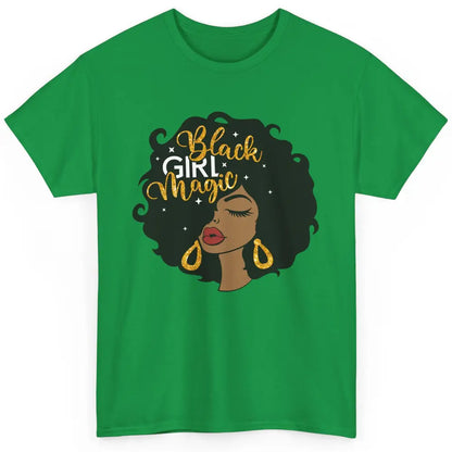 Black Girl Magic Afro Girls Melanin Black Woman Black Queen Classic Unisex T-Shirt