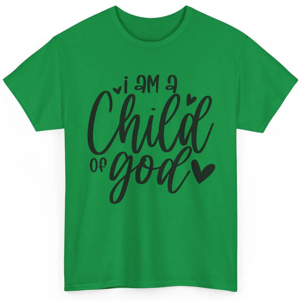 Christian Cross I'm Child Of God Bible Verse Faith Religious Classic Unisex T-Shirt