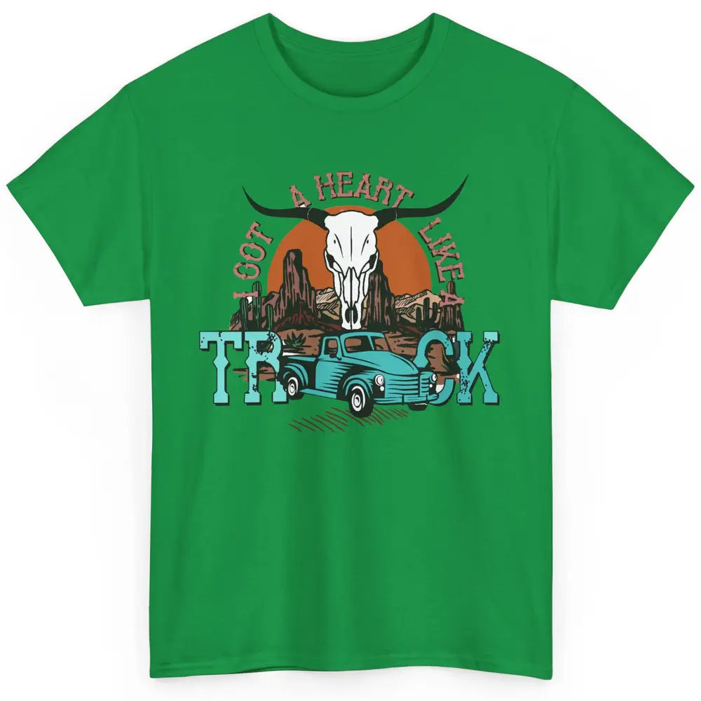 Boho Bull Skull I Got A Heart Like A Truck Western Country Classic Unisex T-Shirt