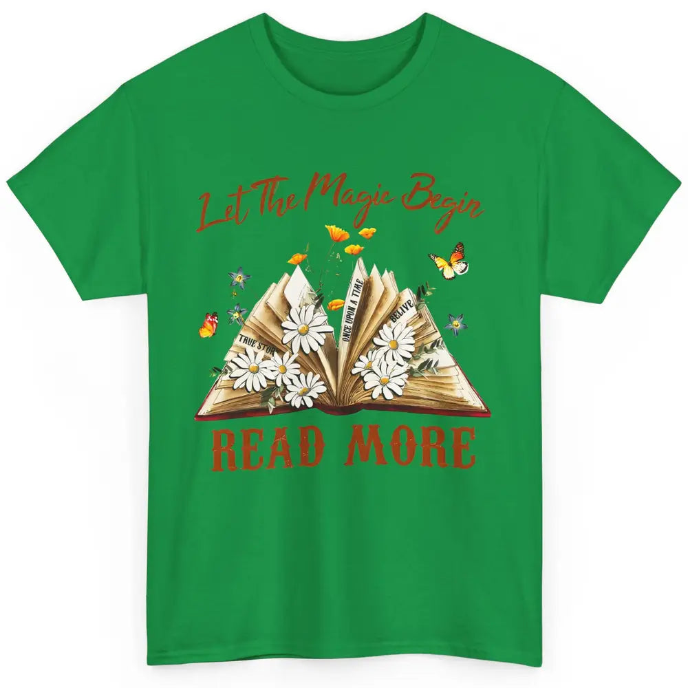 Aesthetic Read More Daisy Flowers Library Bookworm Butterfly Classic Unisex T-Shirt