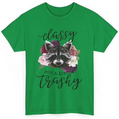 Floral Racoon Classy But A Little Trashy Trash Panda Lovers Classic Unisex T-Shirt