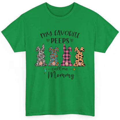 Easter Mom My Favorite Peeps Calls Me Mommy Easter Bunny Classic Unisex T-Shirt