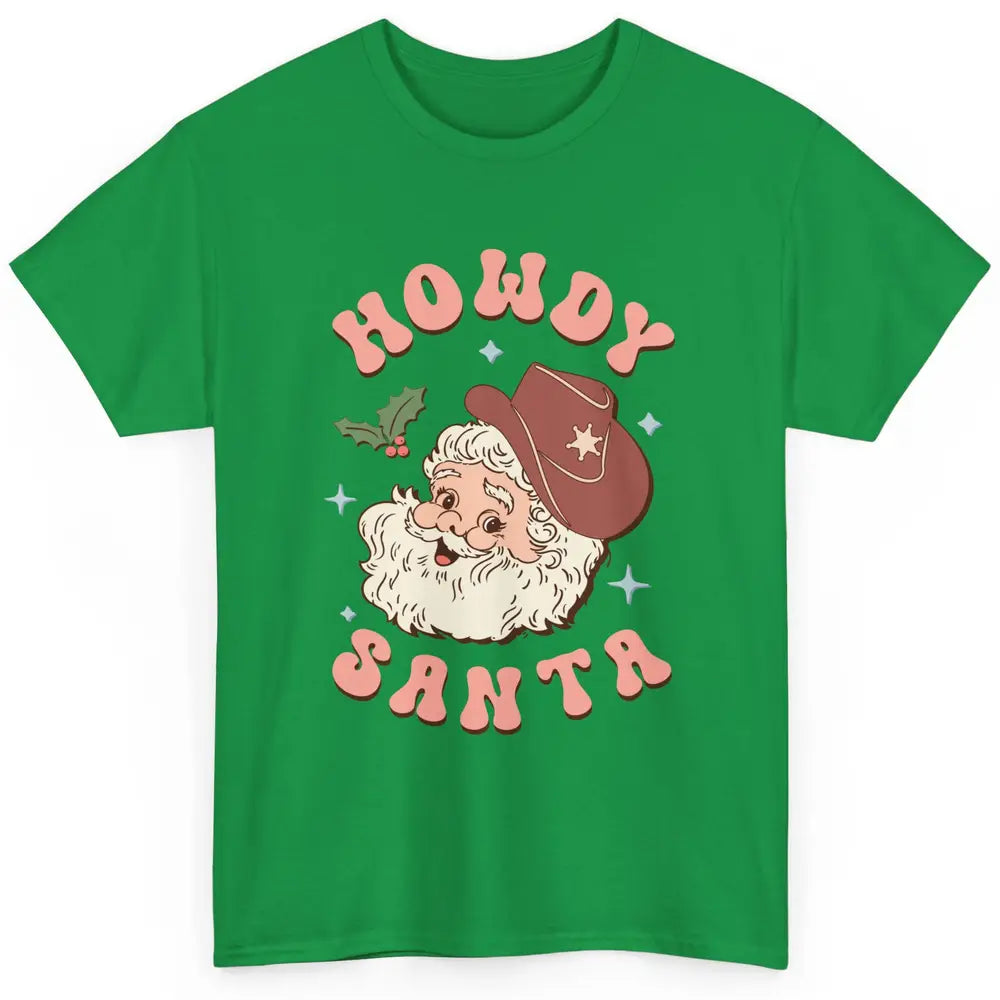 Merry Christmas Howdy Cowboy Xmas Santa Claus Cactus Western Classic Unisex T-Shirt