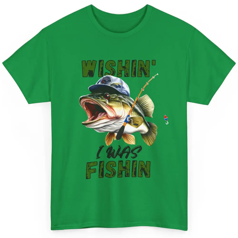 Funny Bass Fishing Wishin' I Was Fishin' Fisherman Reel Men Classic Unisex T-Shirt