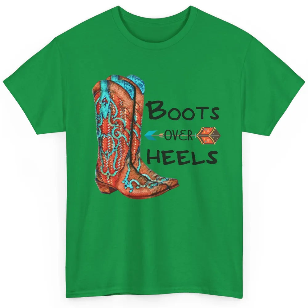 Western Cowgirl Boots Over Heels Cowboy Boots Country Girl Classic Unisex T-Shirt