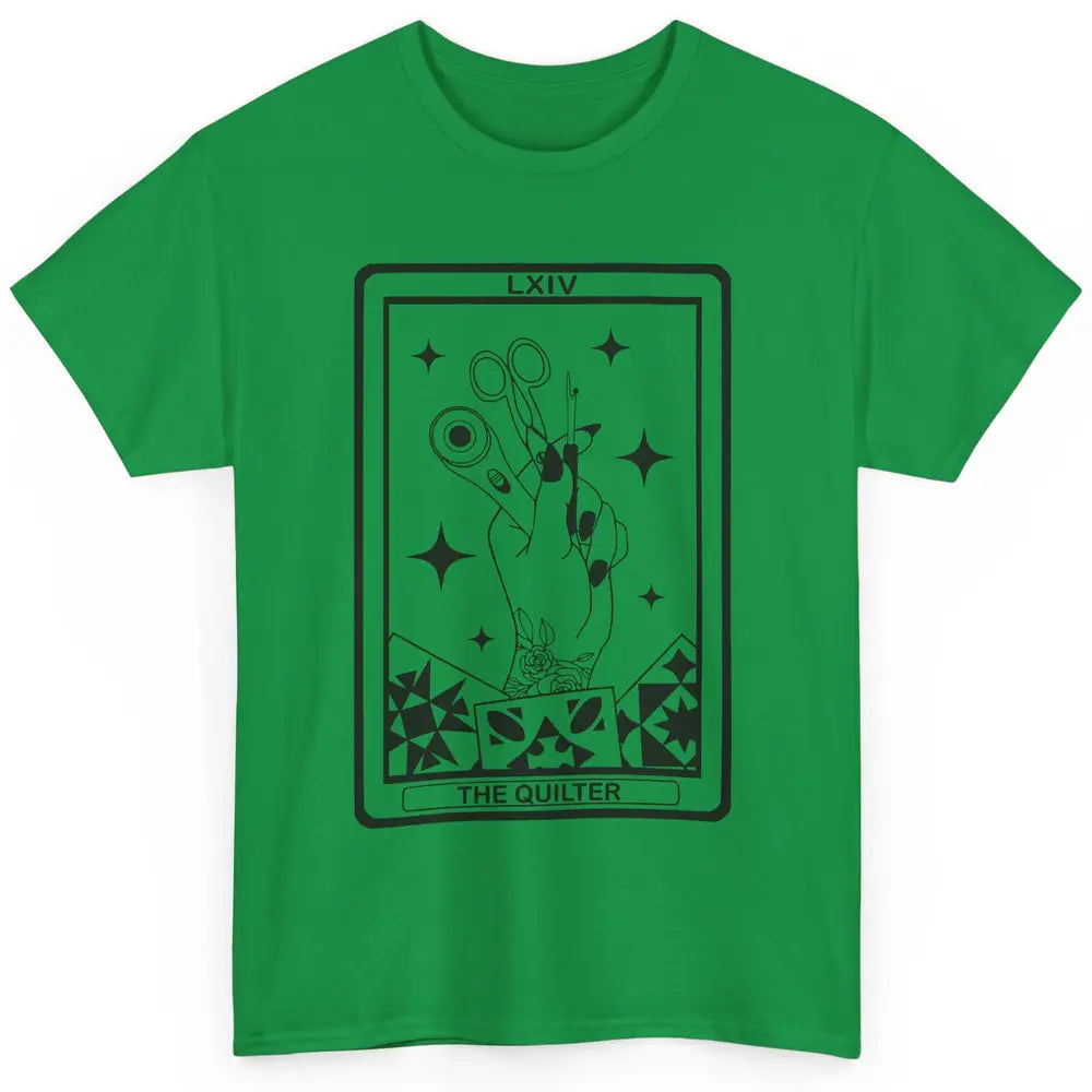 The Quilter Tarot Card Quilting Tool Sewing Yarning Crafting Classic Unisex T-Shirt