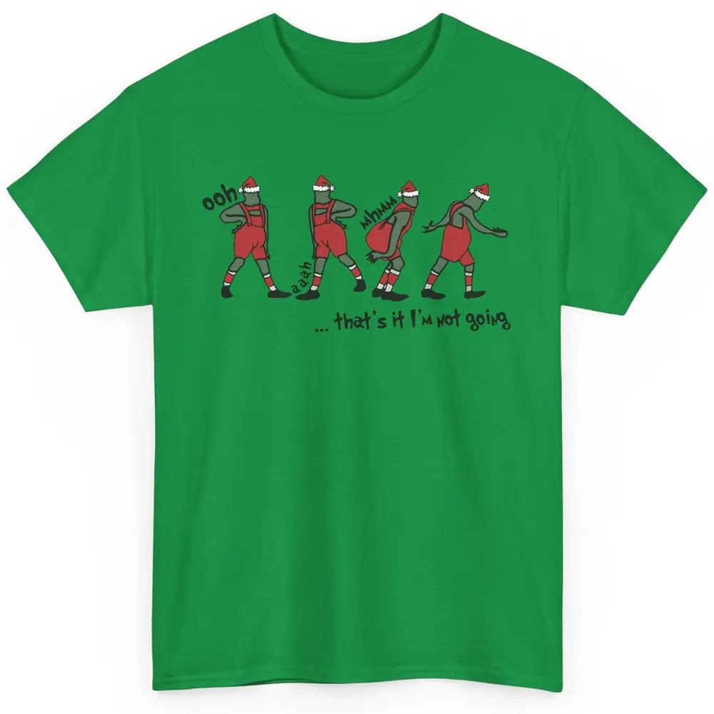 Funny Christmas Santa That's It I'm Not Going Winter Holiday Classic Unisex T-Shirt