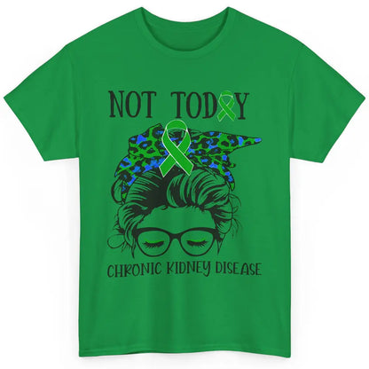 Chronic Kidney Disease Not Today Messy Bun Mom Green Ribbon Classic Unisex T-Shirt