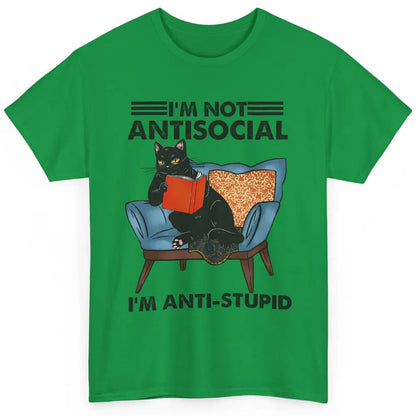 Funny Cat Reading Not Anti-social I'm Anti Stupid Sarcasm Classic Unisex T-Shirt