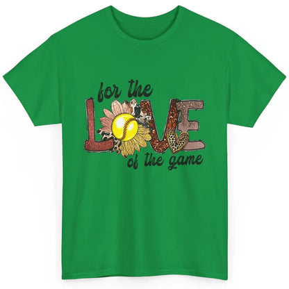 For The Love Of The Game Softball Mom Mothers Day Sunflower Classic Unisex T-Shirt