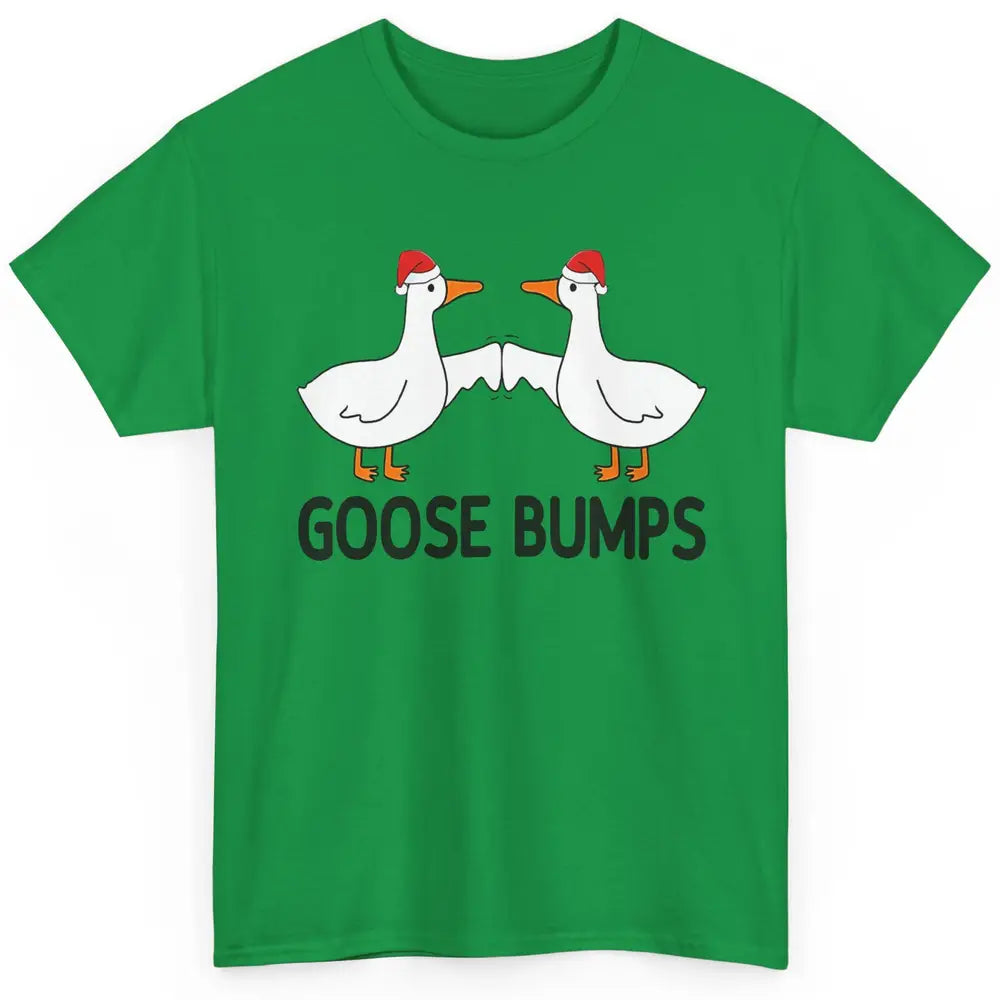 Funny Silly Goose Christmas Santa Goosebumps Winter Holiday Classic Unisex T-Shirt