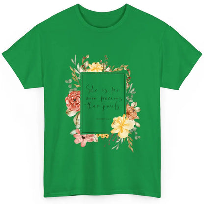 Floral She's Far More Precious Than Jewels Bible Christian Classic Unisex T-Shirt