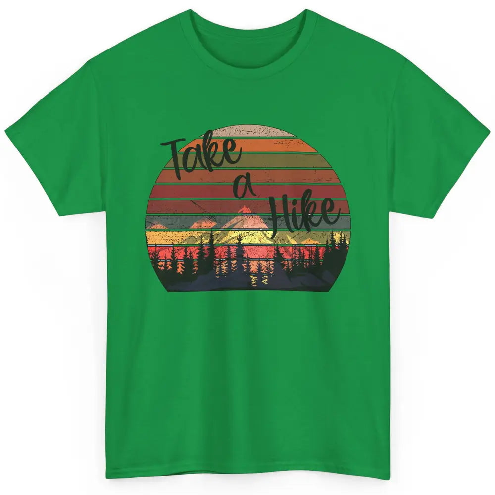 Vintage Take A Hike Sunset Hiker Hiking Camping Lover Gift Classic Unisex T-Shirt