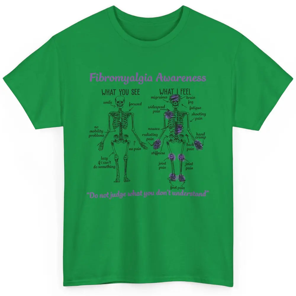 Fibromyalgia Awareness Skeleton Anatomy What You See I Feel Classic Unisex T-Shirt