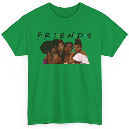 Afro Girls Friends Black Women Melanin Sisters Gift Classic Unisex T-Shirt