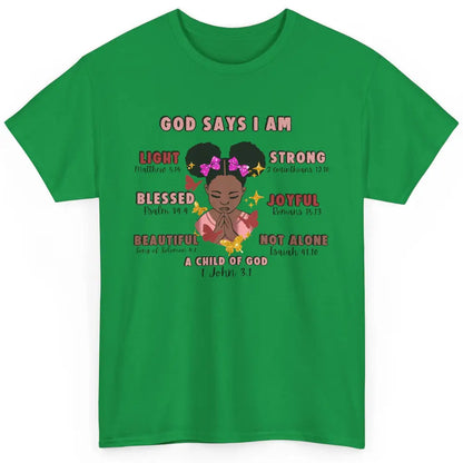 Christian God Says I Am Little Black Girl Bible Religious Classic Unisex T-Shirt