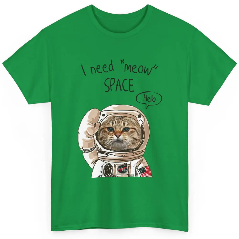 Funny Catronaut Cat Astronaut I Need Meow Space Astronomy Classic Unisex T-Shirt