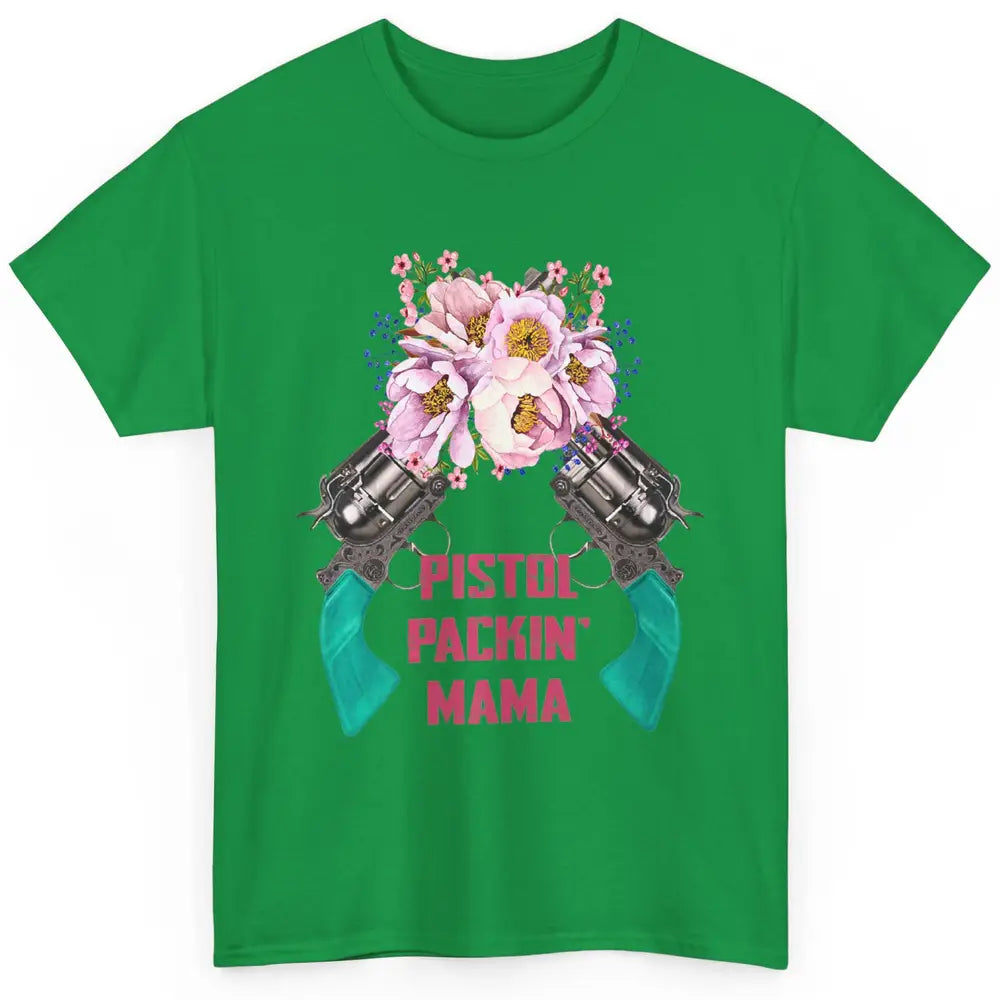 Floral Cowgirl Gun Pistol Packing Mama Western Country Retro Classic Unisex T-Shirt