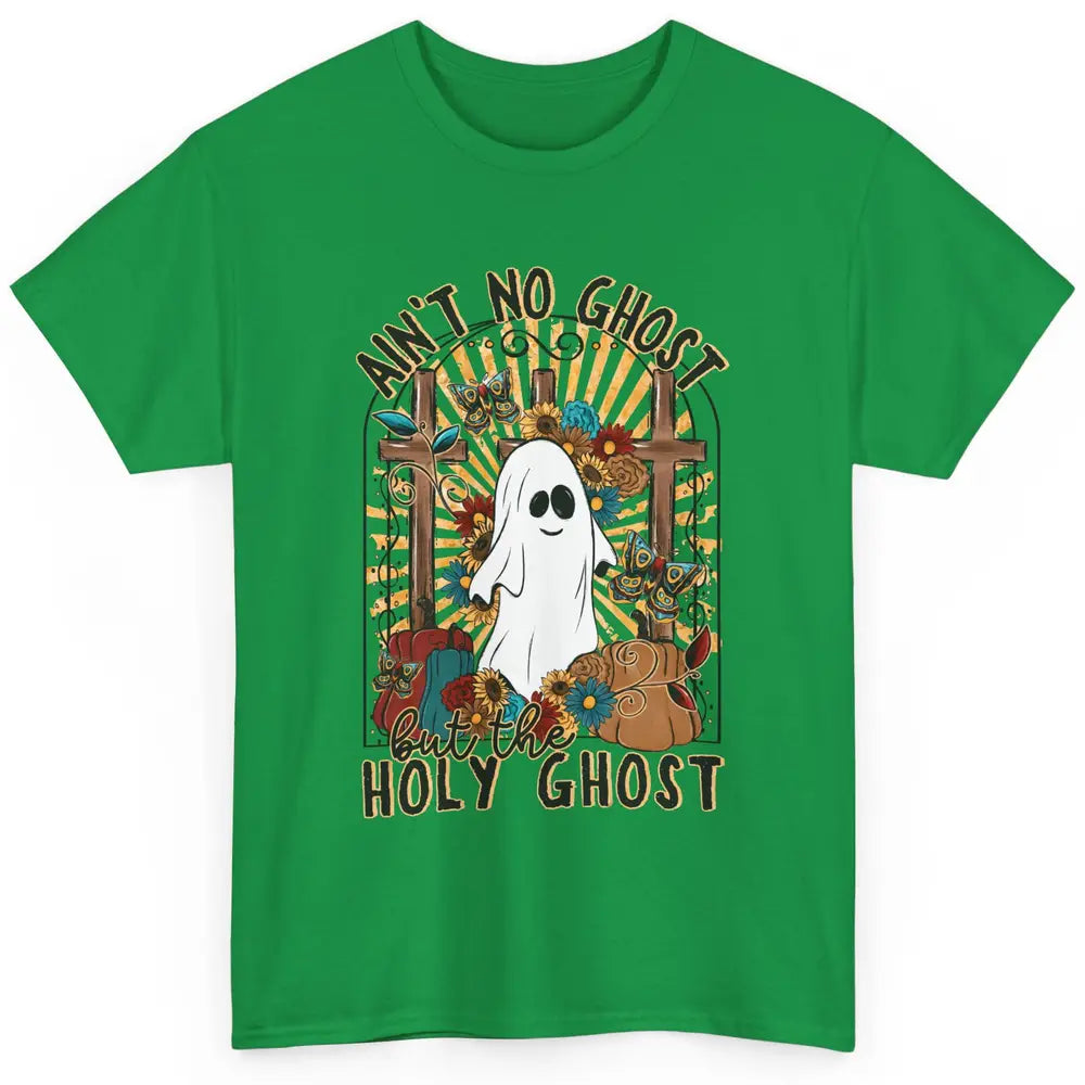 Ain't No Ghost But The Holy Ghost Spooky Christian Halloween Classic Unisex T-Shirt