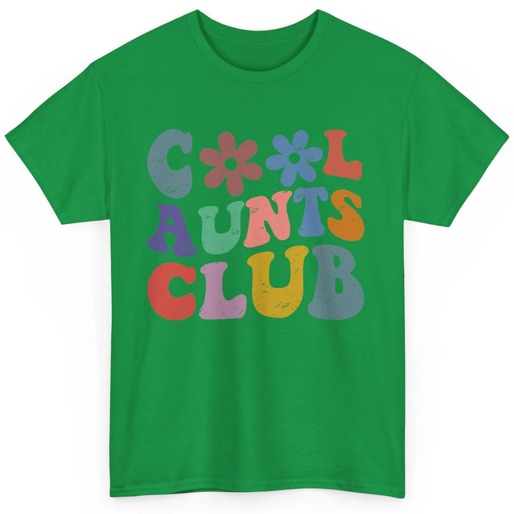 Floral Cool Aunts Club Groovy Aunt Sister Auntie Gift Classic Unisex T-Shirt