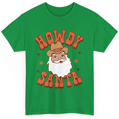 Howdy Santa Claus Western Cowboy Merry Christmas Retro Xmas Classic Unisex T-Shirt